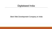 Best & Top web development company in India: Digitalseed