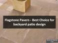 Flagstone Pavers – Best Natural Stone for Your Backyard Patio Design PowerPoint PPT Presentation