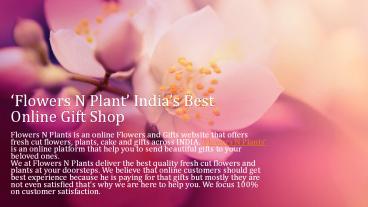 Send Fresh Flowers To Delhi and Anywhere In India