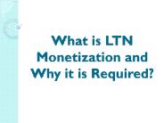 What is LTN Monetization and Why it is Required?