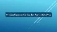 Sole Representative Visa | Overseas Representative Visa