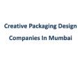 Creative Packaging Design Companies In Mumbai (1) PowerPoint PPT Presentation