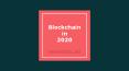 Blockchain in 2020 PowerPoint PPT Presentation
