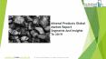 Mineral Products Market Research Reports & Industry Analysis PowerPoint PPT Presentation