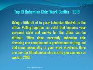 Top 10 Bohemian Chic Work Outfits - 2019