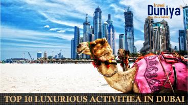 Top 10 Luxury Activities In Dubai