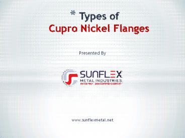 Types of Cupro Nickel Flanges