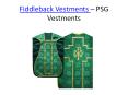 Fiddleback Vestments - PSG Vestments (3) PowerPoint PPT Presentation