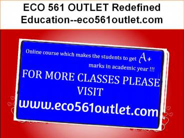ECO 561 OUTLET Redefined Education--eco561outlet.com