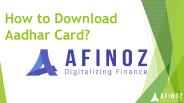 How to Download Aadhaar Card?