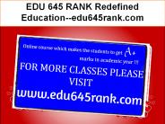 EDU 645 RANK Redefined Education--edu645rank.com