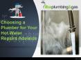 Choosing a Plumber for Your Hot Water Repairs Adelaide PowerPoint PPT Presentation