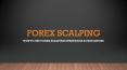 This Beginner's Forex Scalping Strategy will make you +400 pips! PowerPoint PPT Presentation