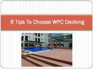 6 Tips To Choose WPC Decking