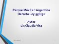 Parque Móvil Interurbano Argentina Decreto 958 del 92 PowerPoint PPT Presentation