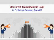 How Greek Translation Can Helps In Proficient Company Growth?