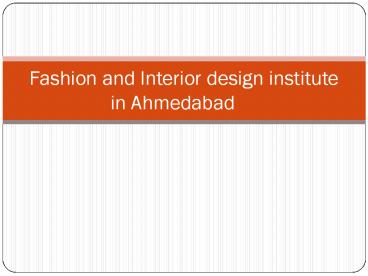 Fashion Design Institute in Ahmedabad