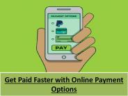 Get Paid Faster with Online Payment Options
