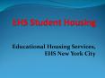 EHS Student Housing, EHS New York City, EHS NYC PowerPoint PPT Presentation