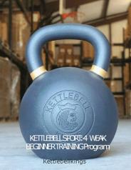 Kettlebell Sport 4 Week Beginner Training Program