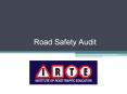 Importance Of Road Safety Audit | Institute Of Road Traffic Education PowerPoint PPT Presentation