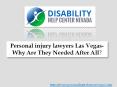 Personal injury lawyers Las Vegas-Why Are They Needed After All? PowerPoint PPT Presentation
