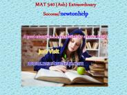 MAT 540 (Ash) Extraordinary Success/newtonhelp.com