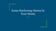 Items Harboring Germs In Your Home