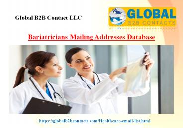 Bariatricians Mailing Addresses Database