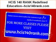 HCIS 140 RANK Redefined Education--hcis140rank.com