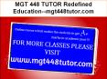 MGT 448 TUTOR Redefined Education--mgt448tutor.com PowerPoint PPT Presentation