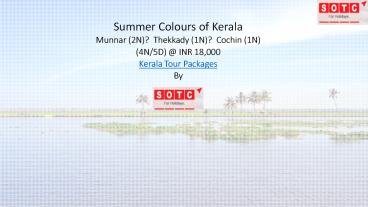 Summer Colours of Kerala