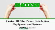 Contact BCS for Power Distribution Equipment and Systems