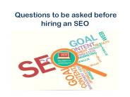 Questions to be asked before hiring an SEO