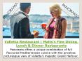 Valletta Restaurant | Malts's Fine Dining, Lunch & Dinner Restaurants PowerPoint PPT Presentation