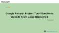 Google Penalty Protect Your WordPress Website PowerPoint PPT Presentation