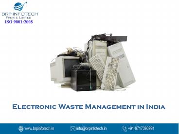 Electronic Waste Management in India