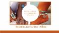 Why Buying Fashion Accessories Online Is Better To Offline Shopping