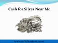 Cash for Silver Near Me