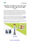 Daily Diet & Weight Loss: How Does Same Meal for Everyday Affect Your Weight Loss? PowerPoint PPT Presentation