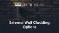 External Wall Cladding Options PowerPoint PPT Presentation