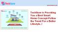 Smart Home Concept-Follow The Trend of Better Lifestyle-techsore Best Smart Home Concept for a Better Lifestyle PowerPoint PPT Presentation