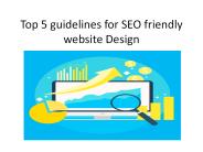 Top 5 guidelines for SEO friendly website Design