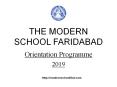 The Modern School Faridabad Orientation Programme 2019 PowerPoint PPT Presentation