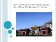 Top 10 Reasons That Will Make You Want To Travel To Nepal PowerPoint PPT Presentation