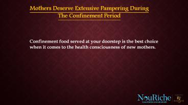 Tasty Confinement food after childbirth (1)