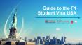 Guide to the F1 Student Visa USA PowerPoint PPT Presentation