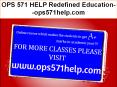 OPS 571 HELP Redefined Education--ops571help.com PowerPoint PPT Presentation