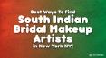 Best Ways To Find South Indian Bridal Makeup Artists in New York NY PowerPoint PPT Presentation