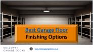 Best Garage Floor Finishing Options